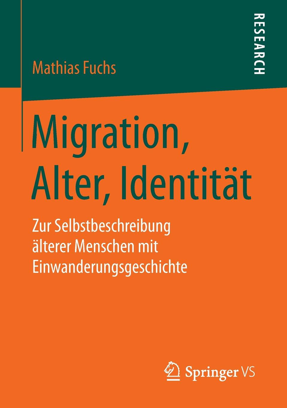 Migration, Alter, Identitat. Zur Selbstbeschreibung alterer Menschen mit Einwanderungsgeschichte