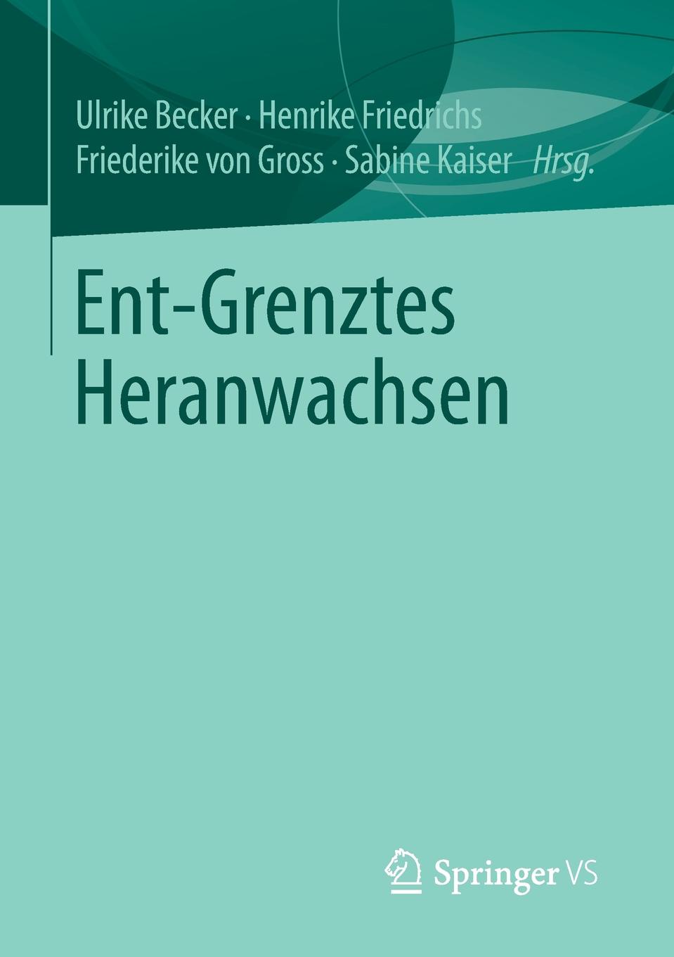 все цены на Ent-Grenztes Heranwachsen онлайн