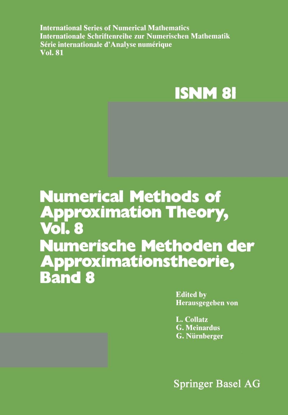 Collatz Numerical Methods of Approximation Theory/Numerische Methoden Der Approximationstheorie. Workshop on Numerical Methods of Approximation Theory Oberwol Collatz Numerical Methods of Approximation Theory/Numerische Methoden Der Approximationstheorie. Workshop on Numerical Methods of Approximation Theory Oberwol