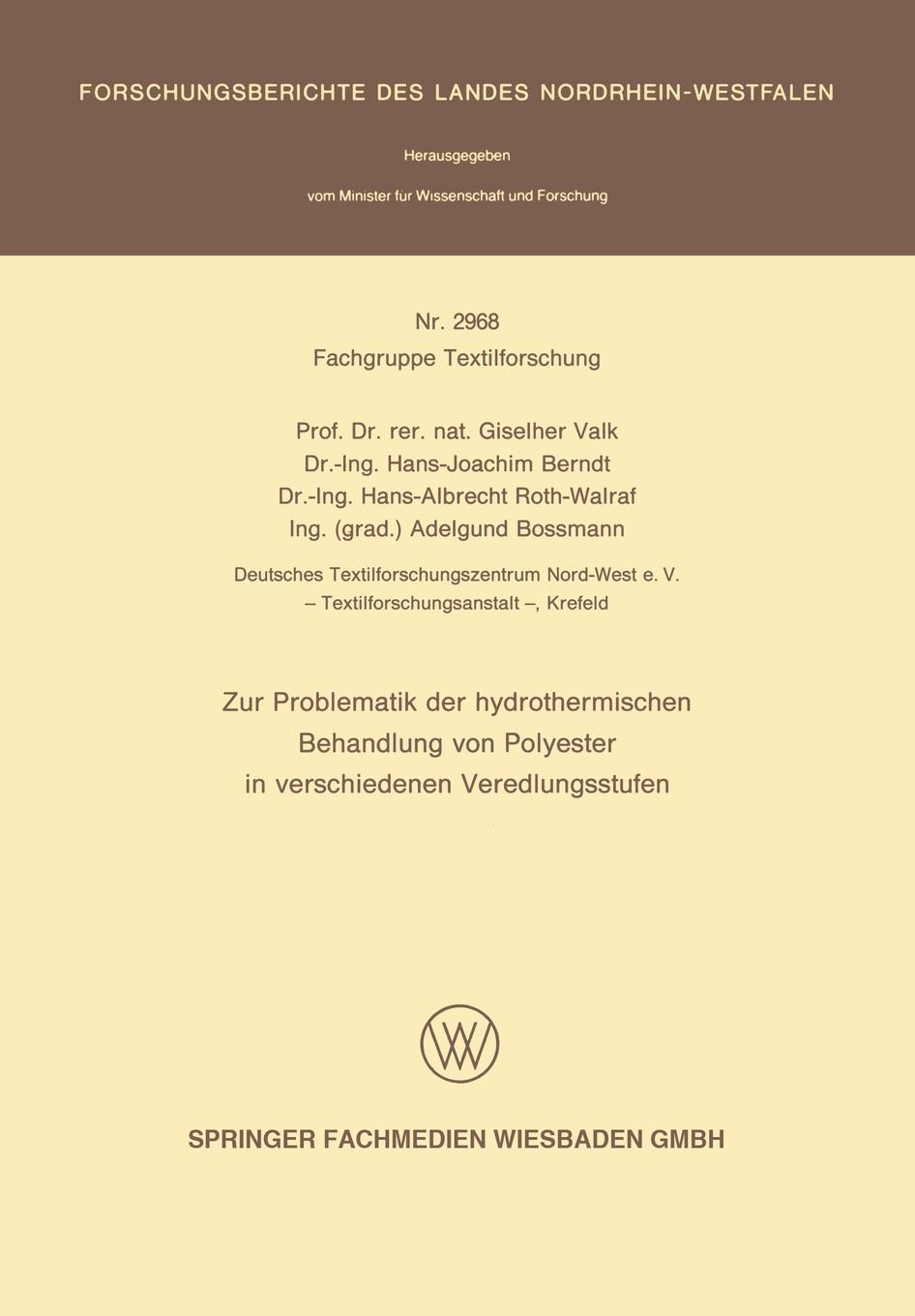 Zur Problematik Der Hydrothermischen Behandlung Von Polyester in Verschiedenen Veredlungsstufen