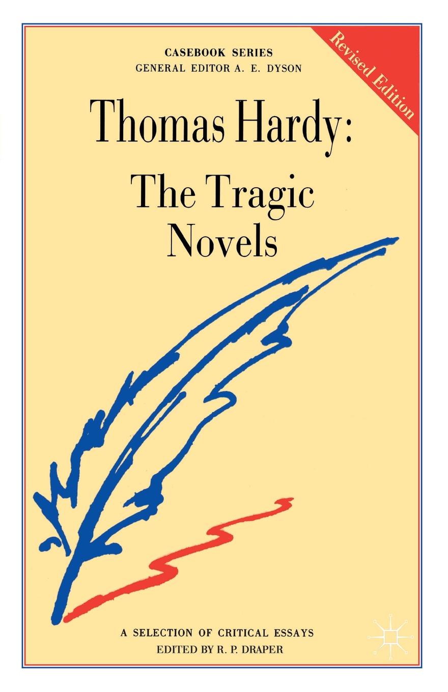все цены на R. P. Draper Thomas Hardy. The Tragic Novels онлайн