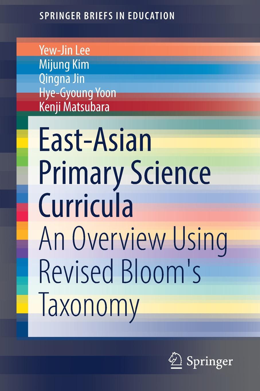 East-Asian Primary Science Curricula. An Overview Using Revised Bloom`s Taxonomy