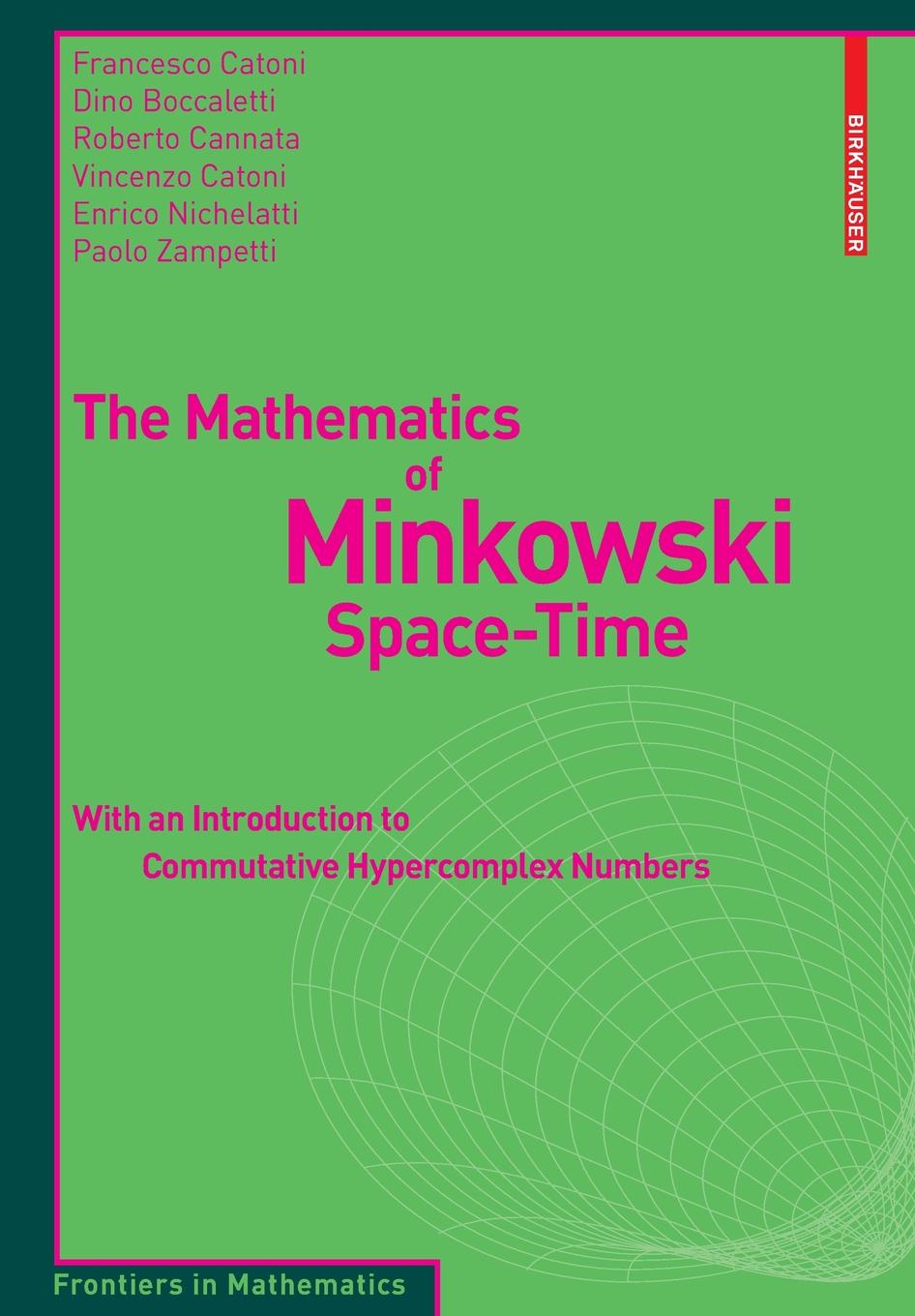 The Mathematics of Minkowski Space-Time the mathematics of minkowski space time