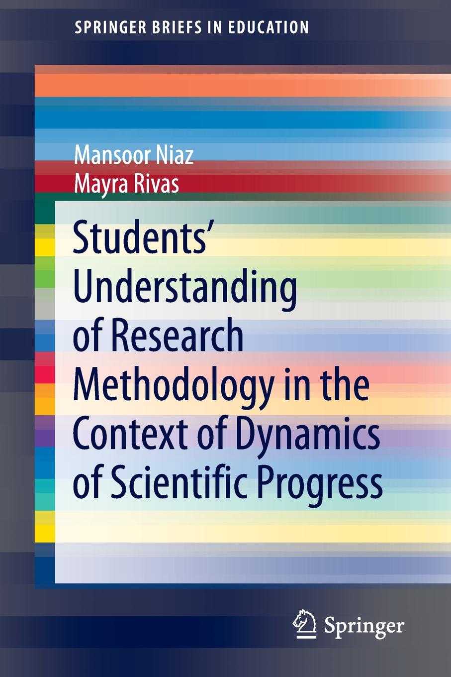 Students` Understanding of Research Methodology in the Context of Dynamics of Scientific Progress