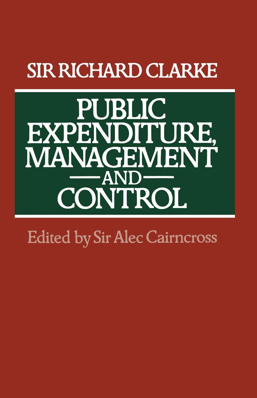 Public Expenditure, Management and Control. The Development of the Public Expenditure Survey Committee (PESC)