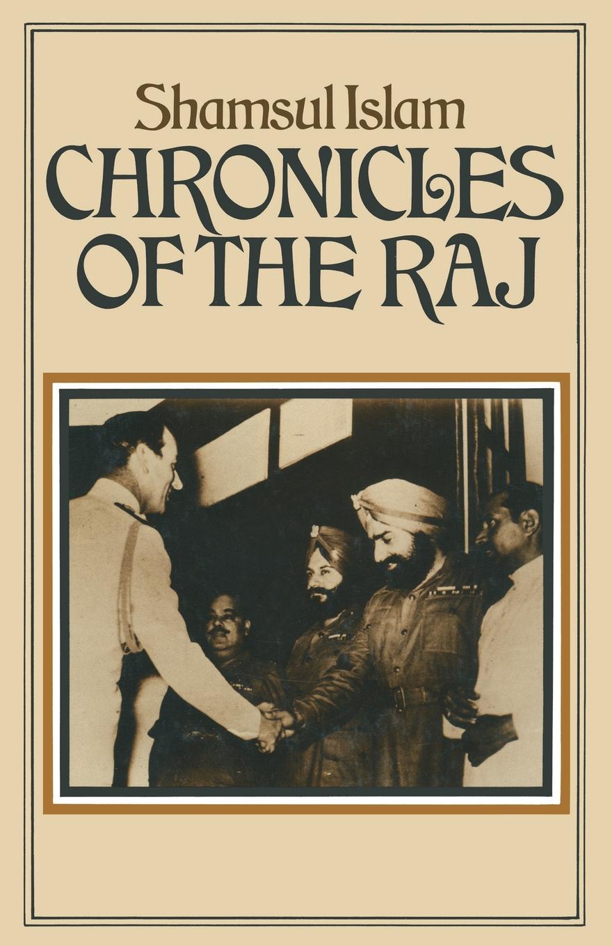 Chronicles of the Raj. A Study of Literary Reaction to the Imperial Idea towards the End of the Raj