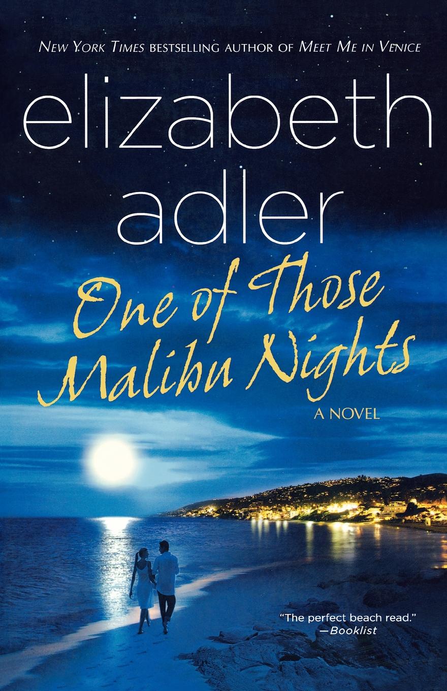 Элизабет адлер. One Night in Malibu. Elizabeth Adler Sailing to Capri.