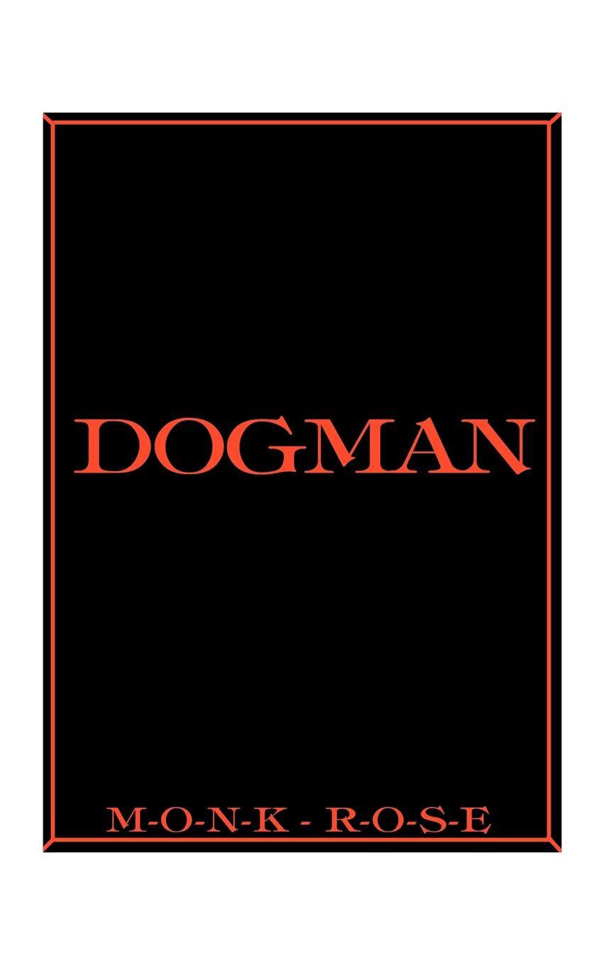 Dogman книга. Догман книга. Книга Догмана читать.