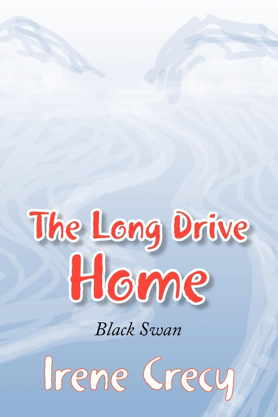 <b>The</b> <b>Long</b> Drive <b>Home</b>.