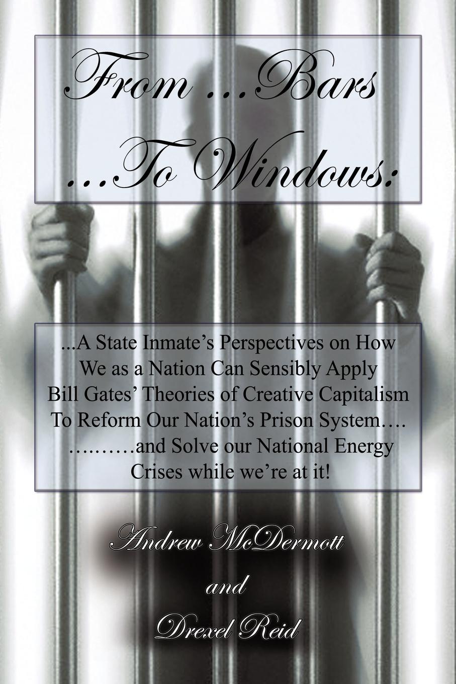 From.........Bars to........Windows. \