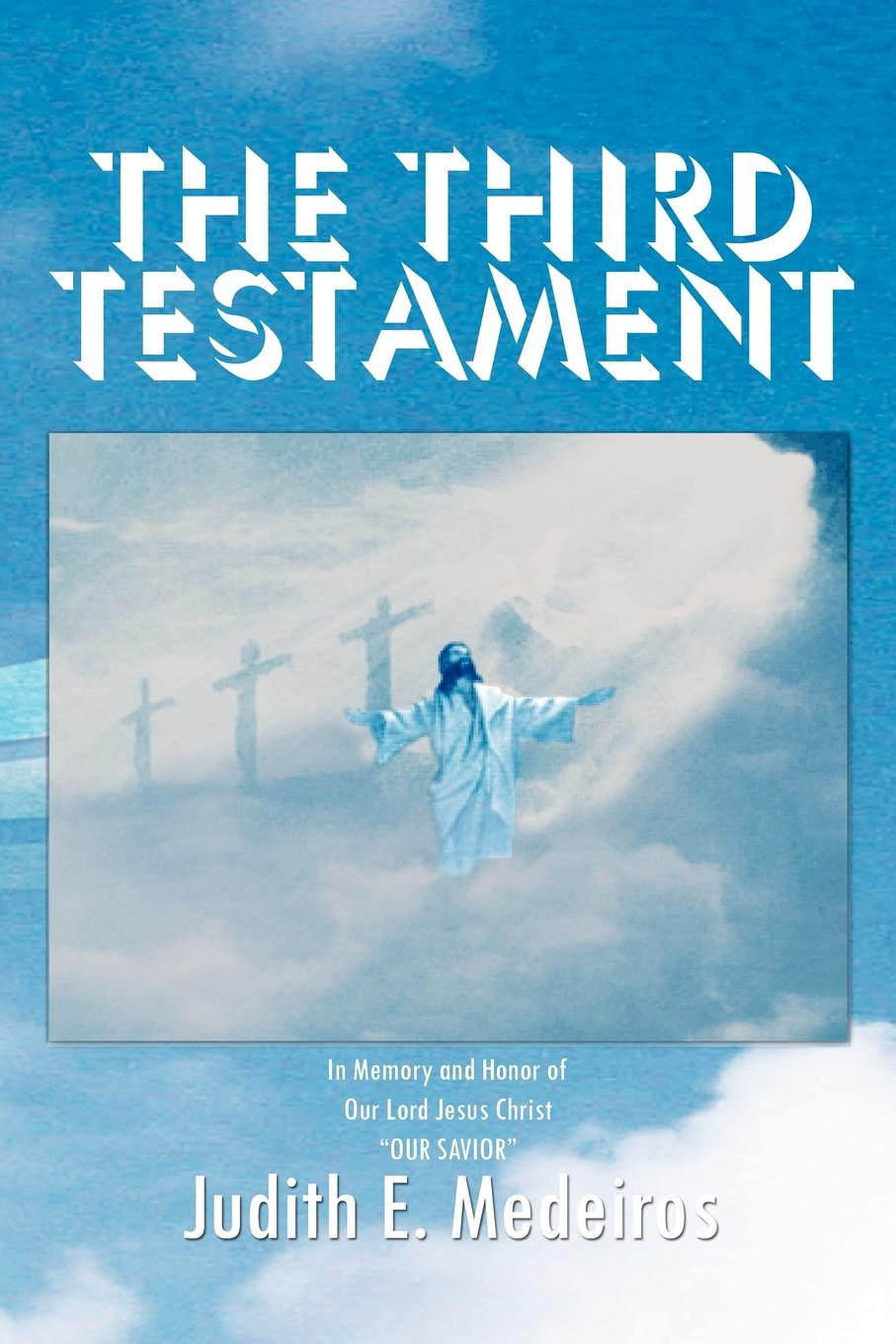 Judith E. Medeiros The Third Testament judith e medeiros the third testament