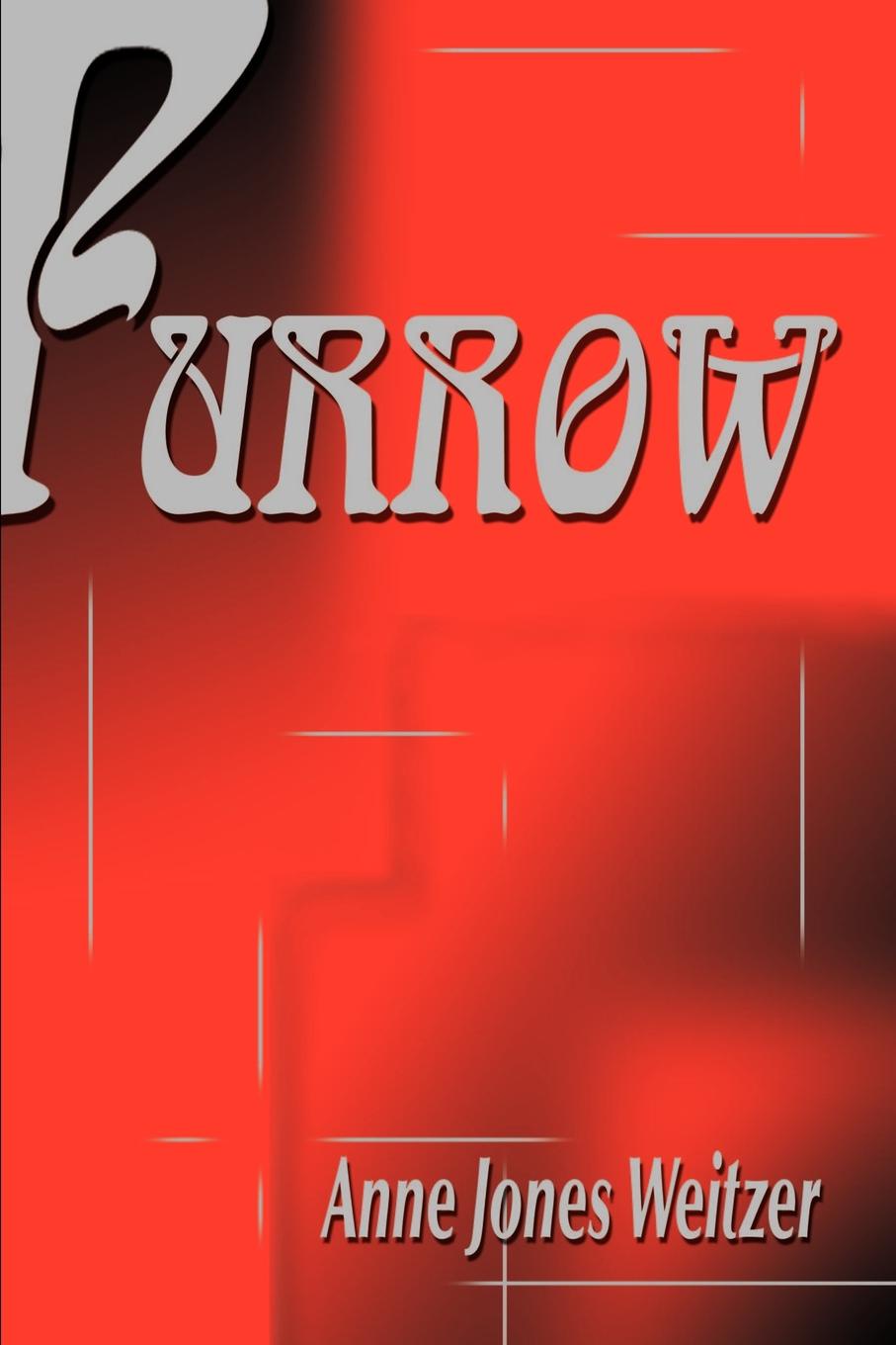 Furrow. Anne Jones Weitzer Furrow. Anne Jones Weitzer