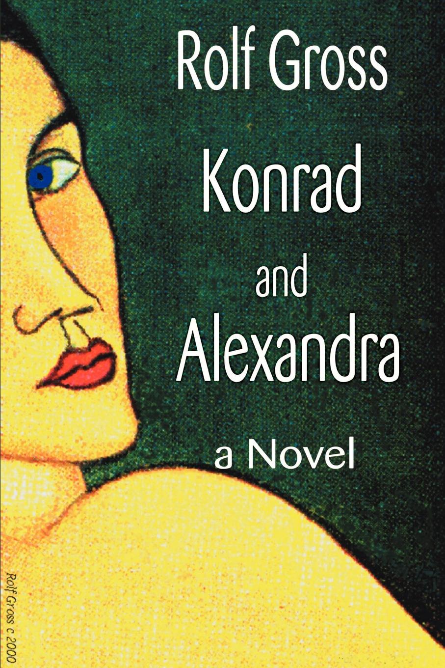 Konrad and Alexandra. Rolf Gross Konrad and Alexandra. Rolf Gross