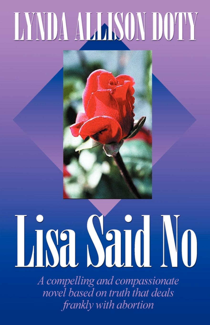 Lisa Said No. Lynda Allison Doty Lisa Said No. Lynda Allison Doty