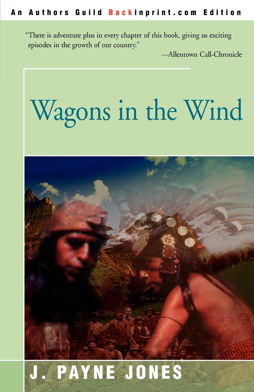 Wagons in the Wind. Jack Payne Jones Wagons in the Wind. Jack Payne Jones