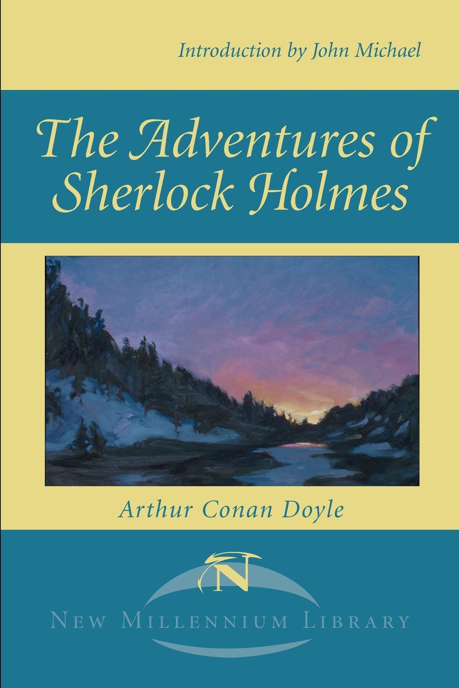 The Adventures of Sherlock Holmes. Arthur Conan Doyle The Adventures of Sherlock Holmes. Arthur Conan Doyle