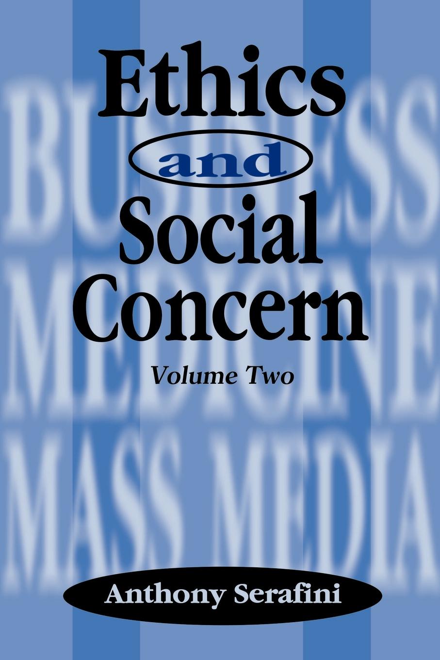 Ethics and Social Concern. Ethics and Social Concern.