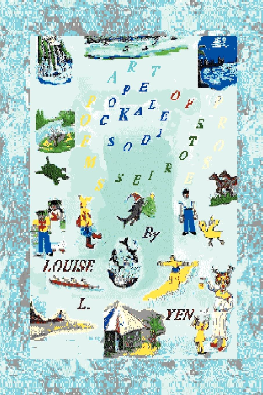 Kaleidoscope of Short Stories, Poems, Art, Prose. Louise L. Yen Kaleidoscope of Short Stories, Poems, Art, Prose. Louise L. Yen