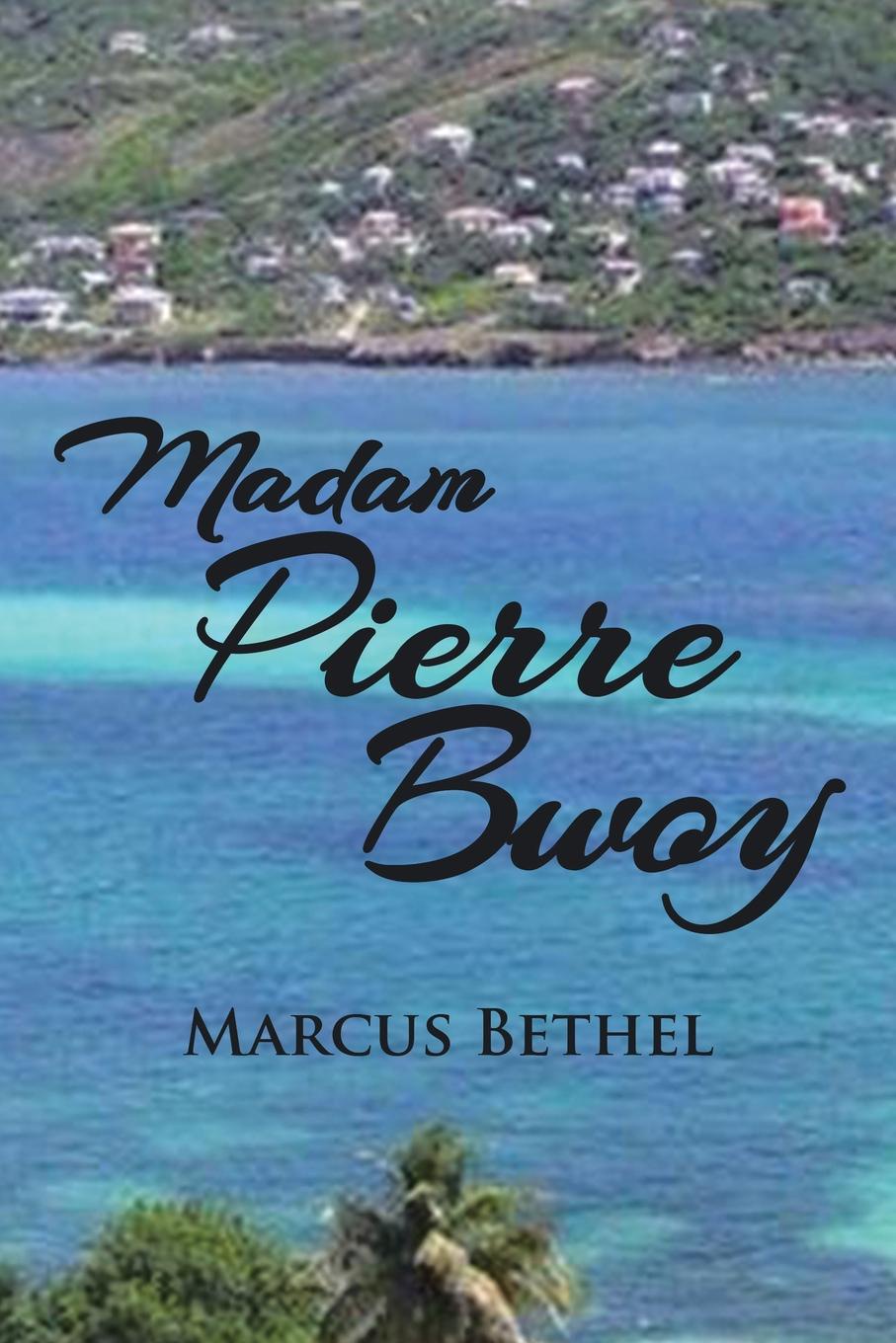 где купить Marcus Bethel Madam Pierre Bwoy по лучшей цене