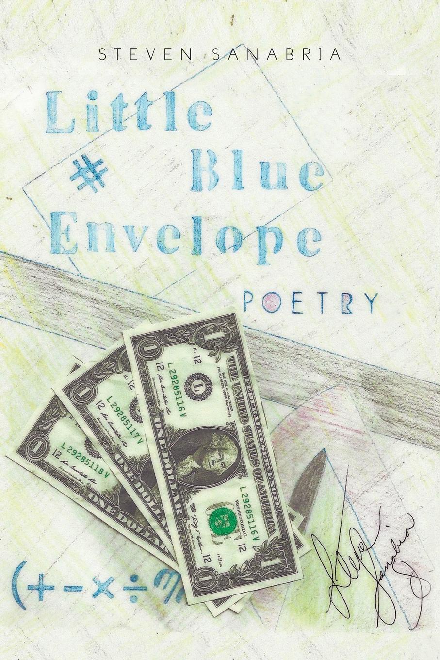 Steven Sanabria Little Blue Envelope. Poetry steven sanabria little blue envelope poetry