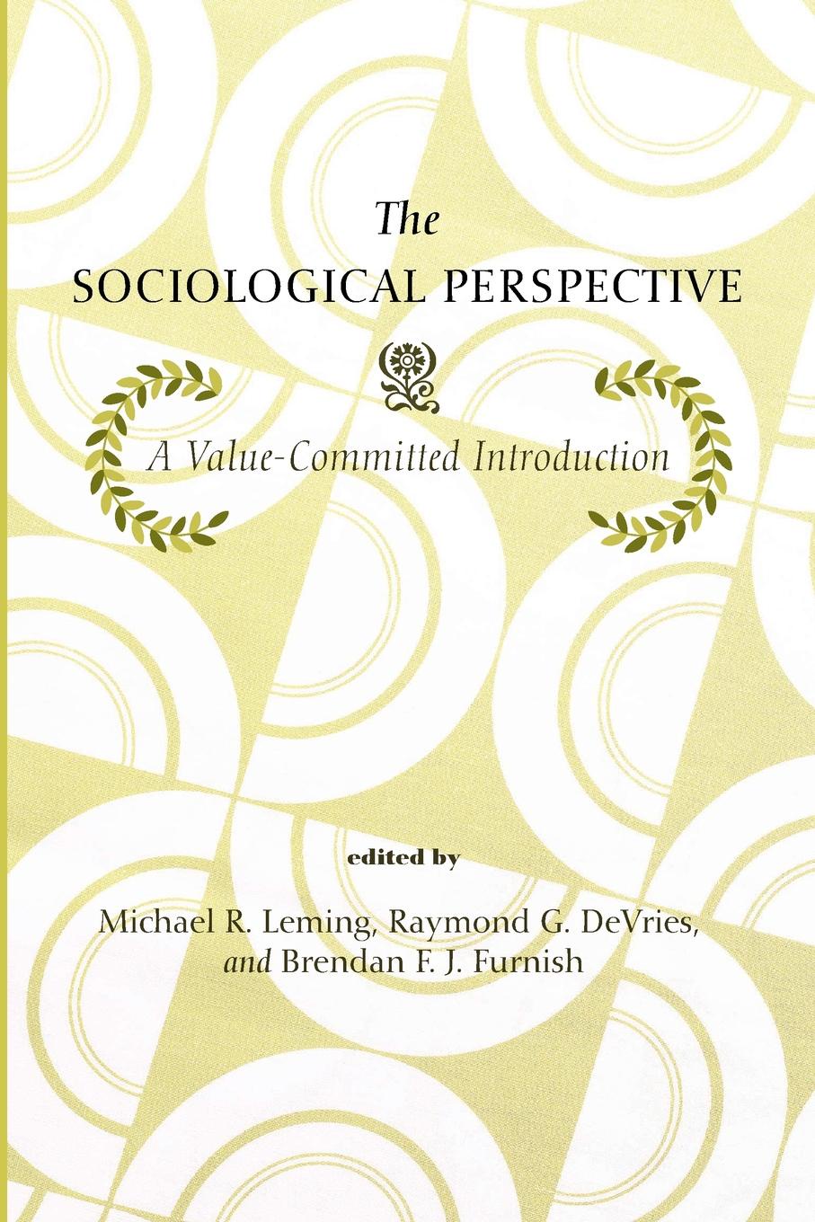 The Sociological Perspective. A Value-Committed Introduction. The Sociological Perspective. A Value-Committed Introduction.