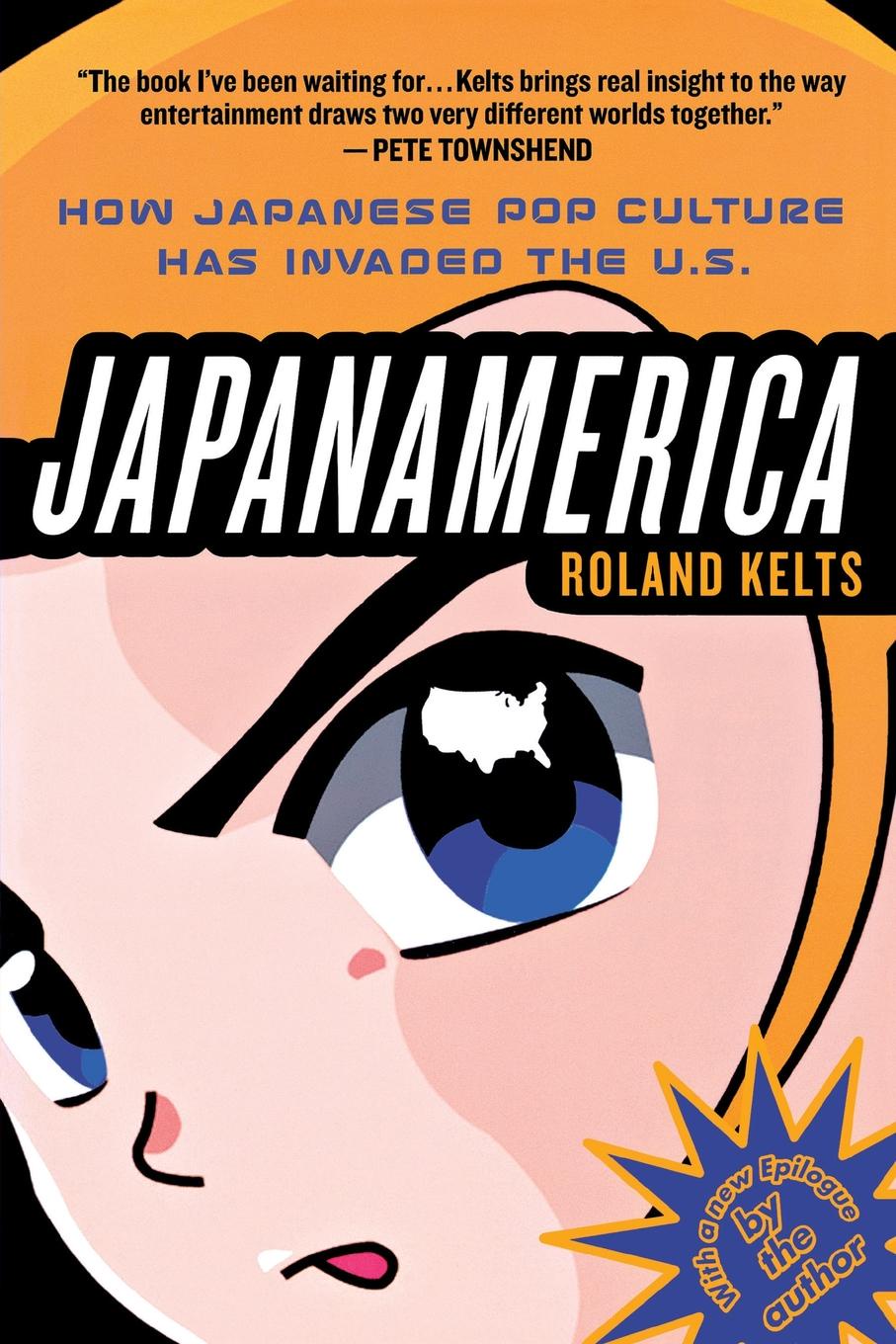 Japanamerica. Roland Kelts Japanamerica. Roland Kelts