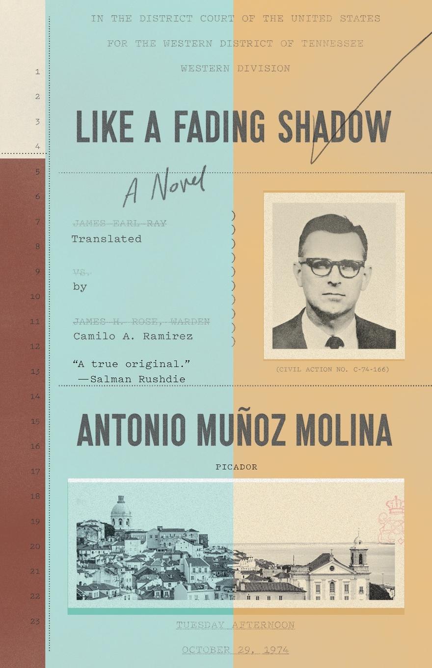 Like a Fading Shadow. ANTONIO MU?OZ MOLINA Like a Fading Shadow. ANTONIO MU?OZ MOLINA
