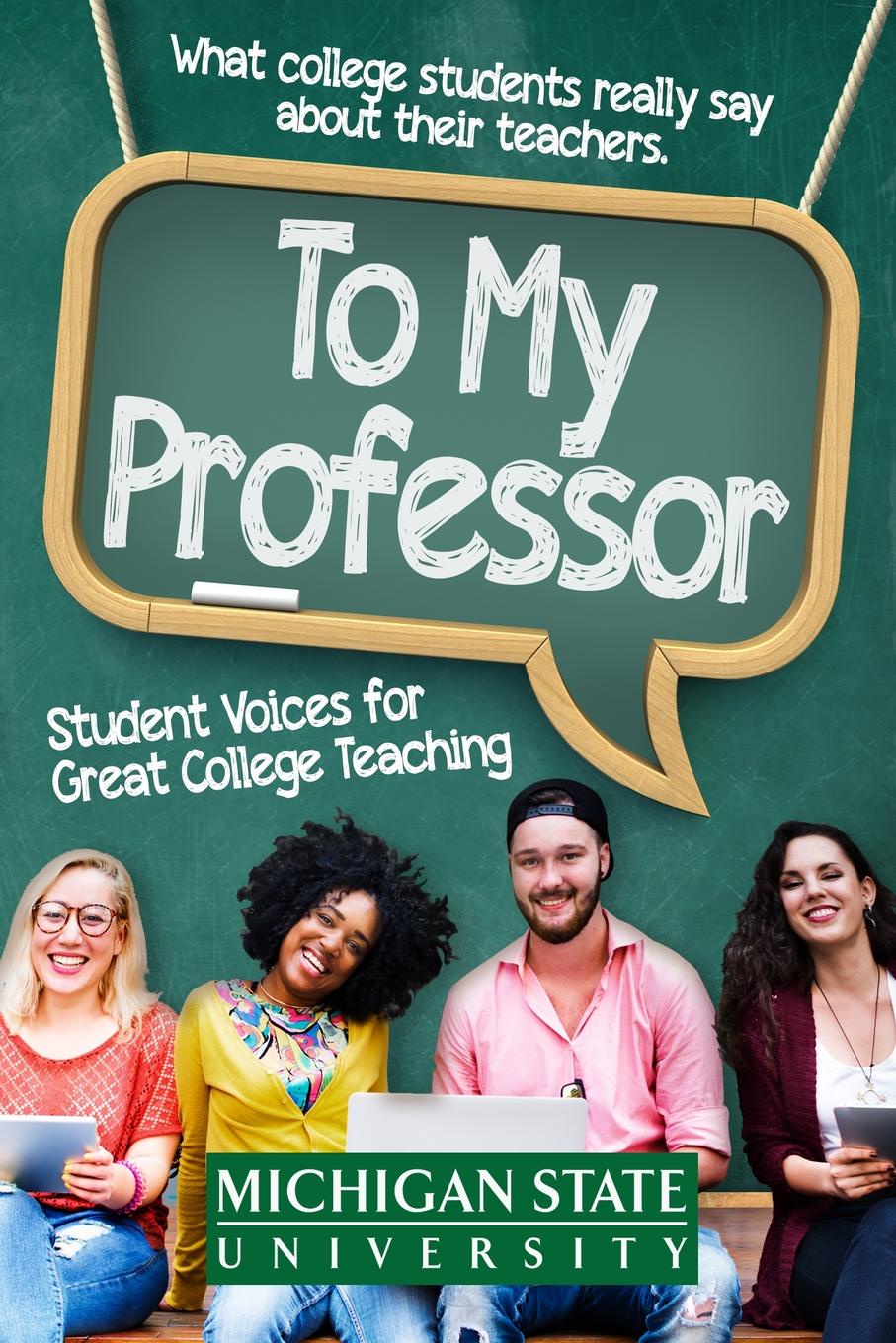 фото To My Professor. Student Voices for Great College Teaching