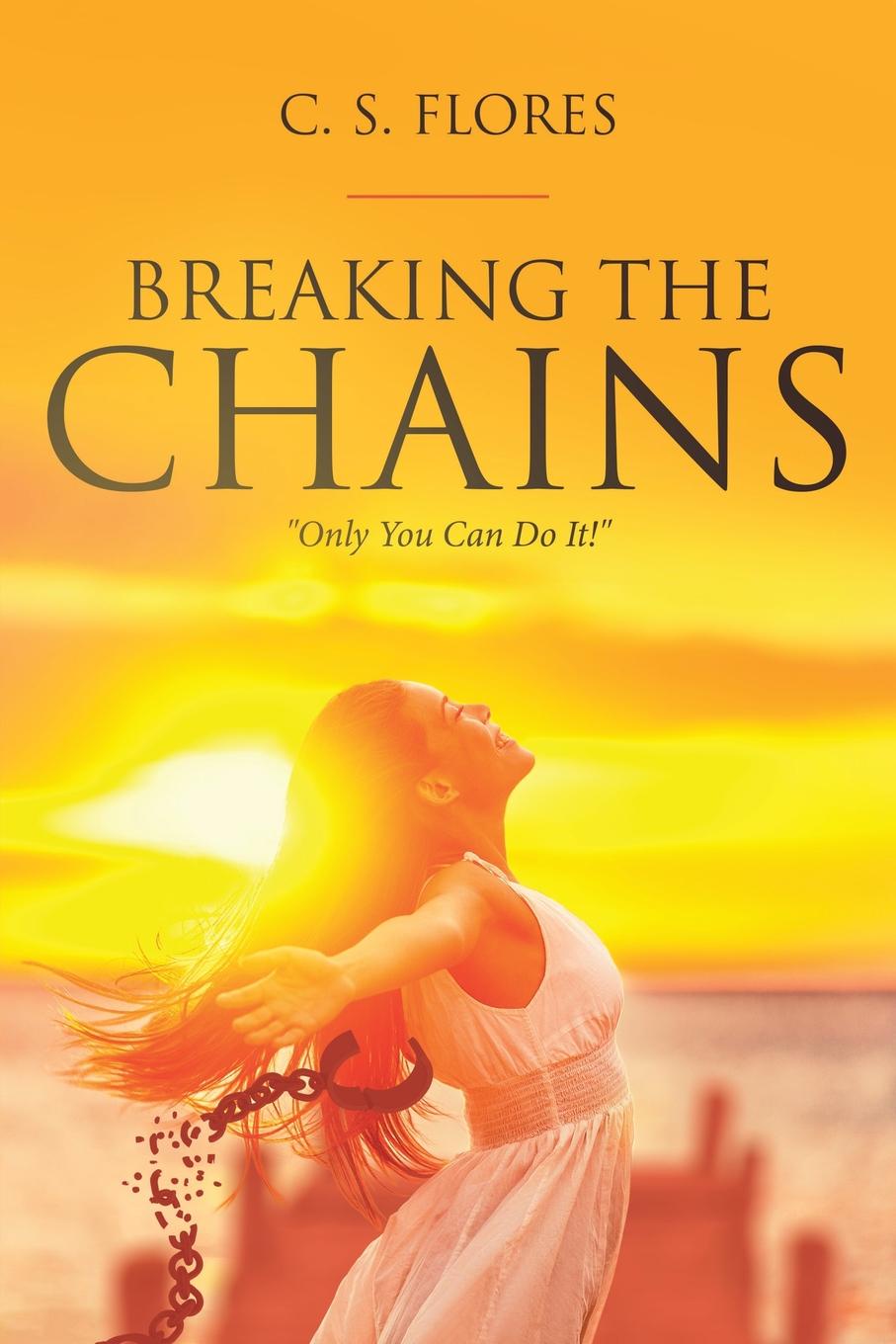 Breaking the Chains. \