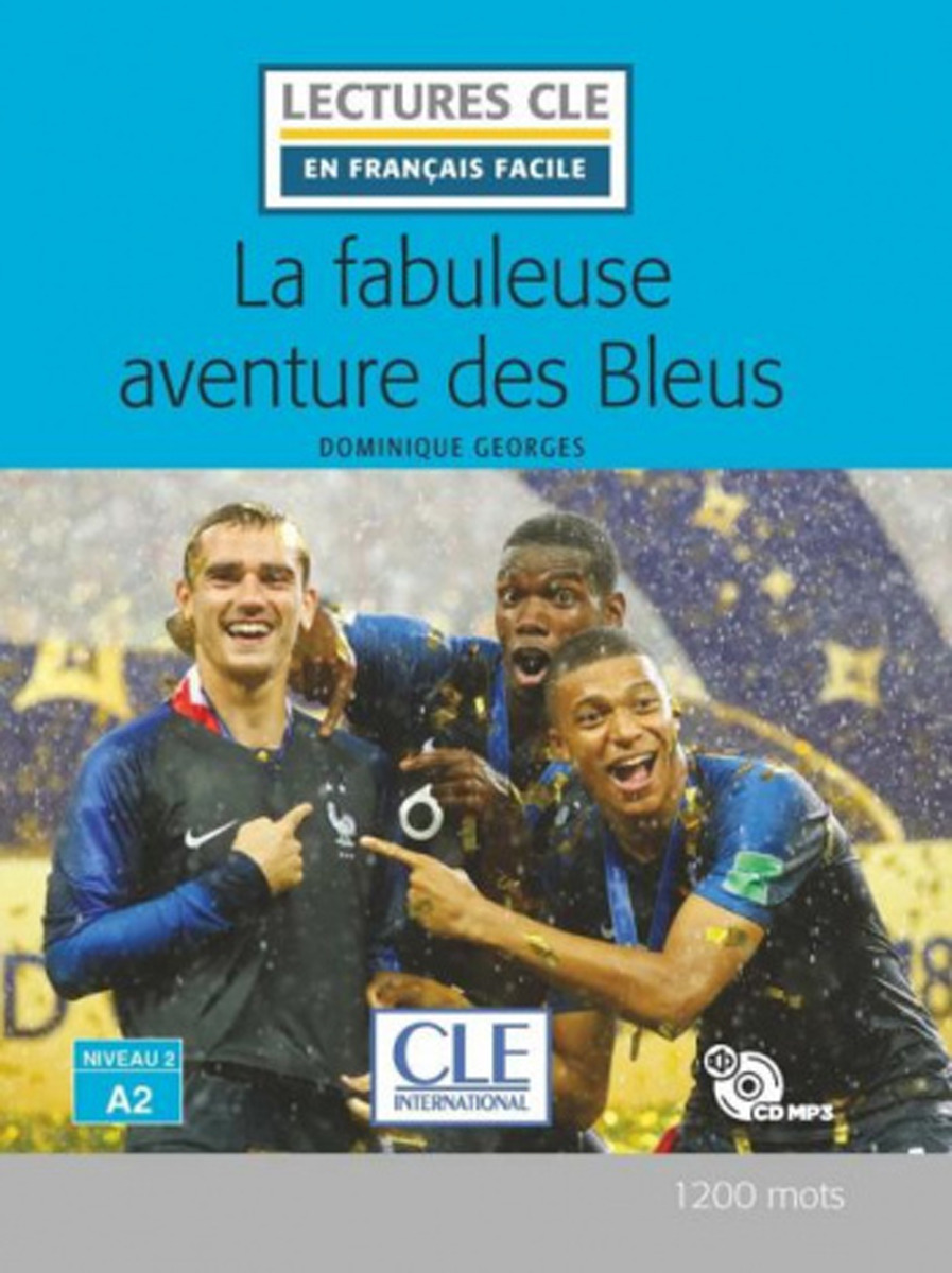 фото La Fabuleuse Aventure des Bleus (+ CD) Cle international