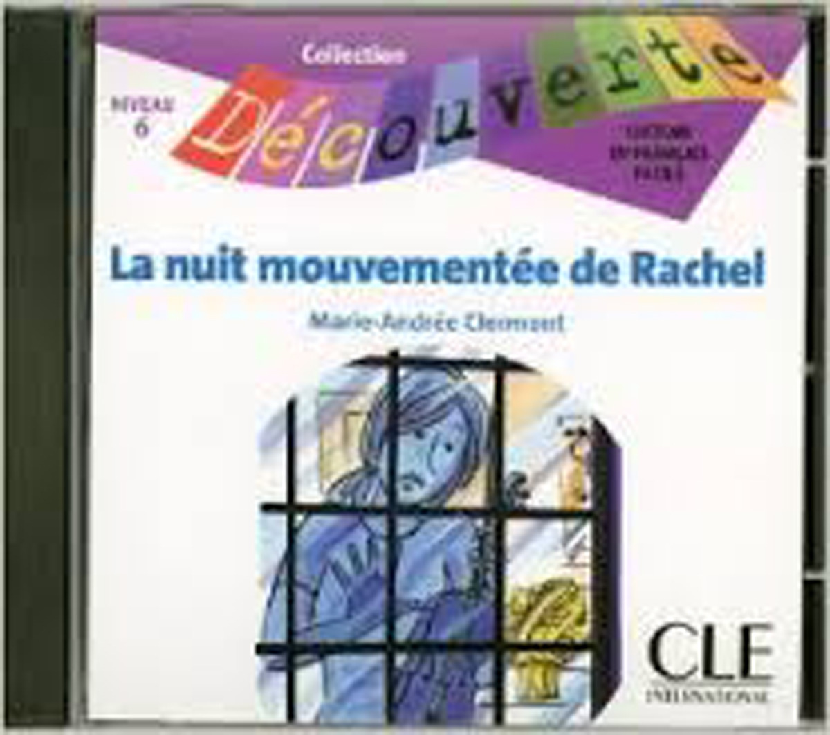 фото La Nuit Mouvementee de Rachel Audio CD Only (Level 6) Cle international