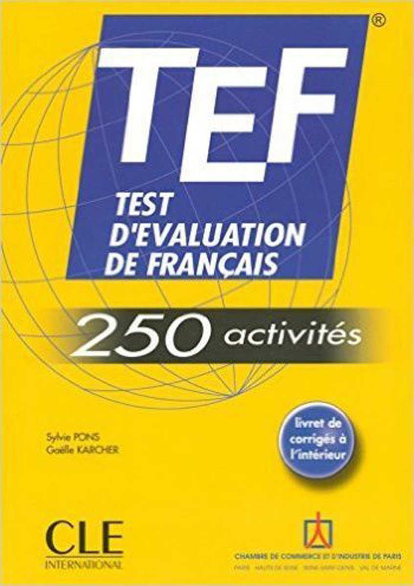 фото 250 Activites Test d'Evaluation de Francais (TEF) Cle international