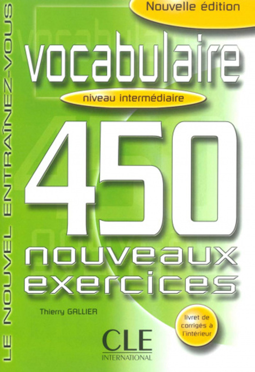 фото Vocabulaire: Niveau intermediaire. 450 nouveaux exercices Cle international