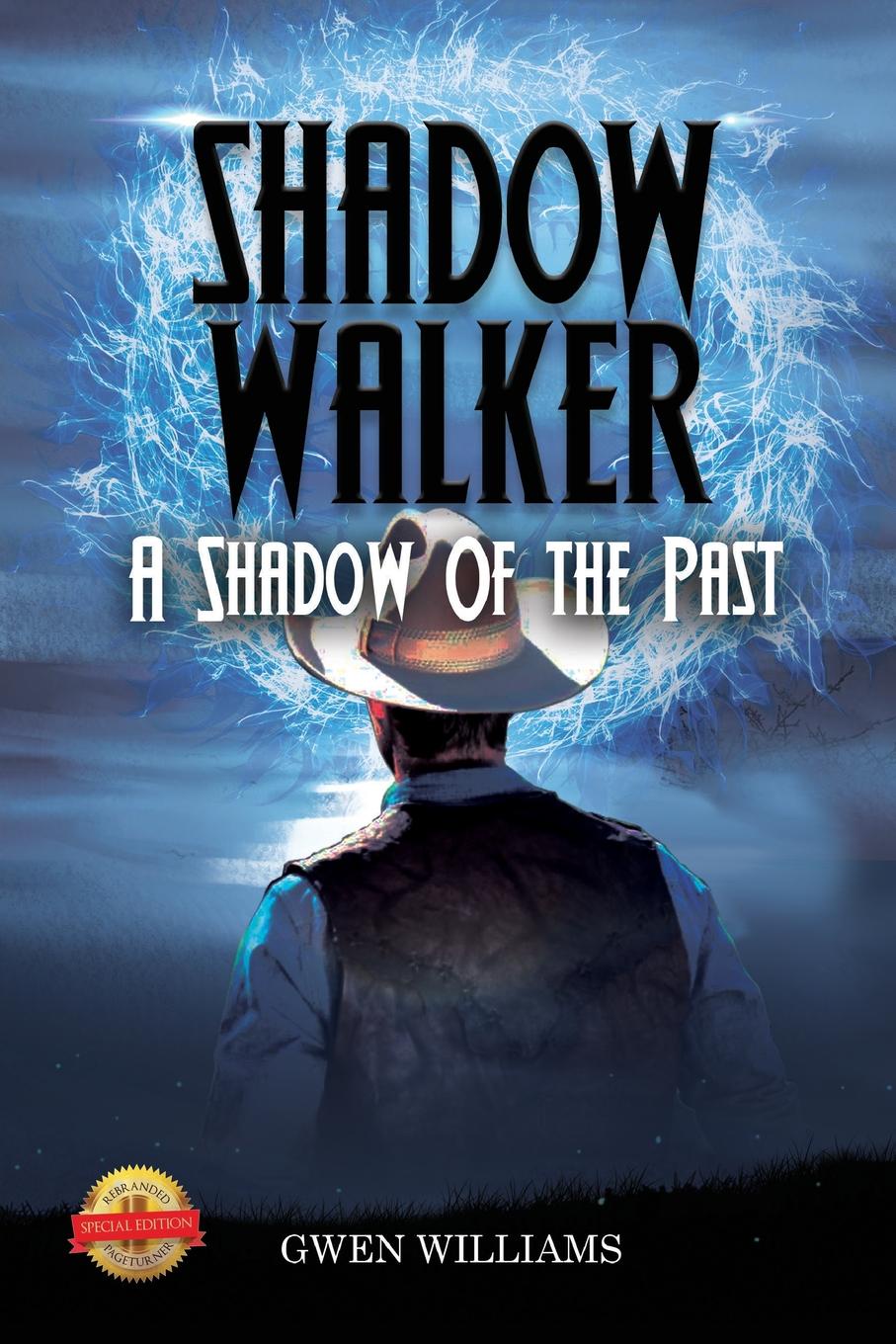 Shadow Walker. A Shadow of the Past