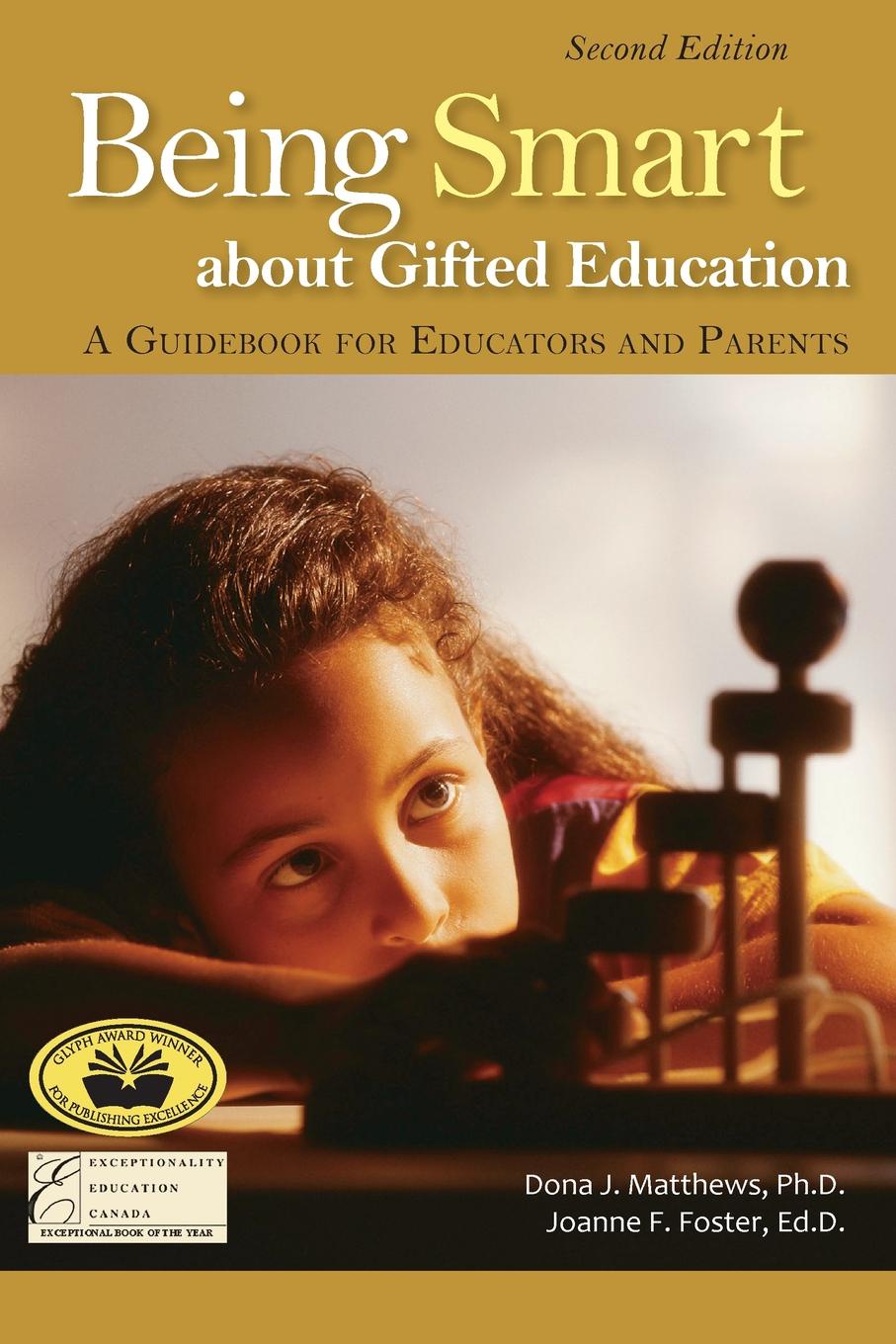 фото Being Smart about Gifted Education. A Guidebook for Educators and Parents (2nd edition)