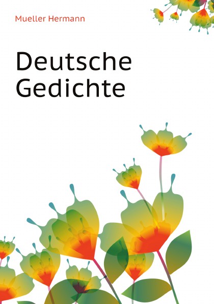 Deutsche Gedichte