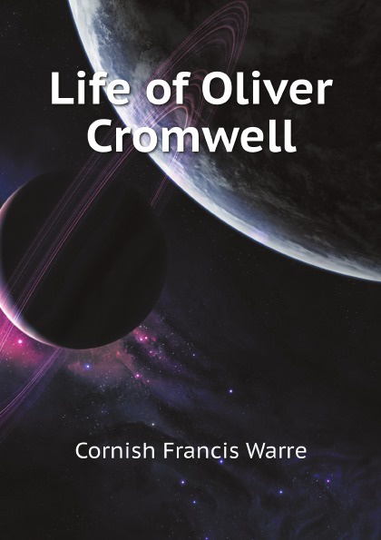 Life of Oliver Cromwell