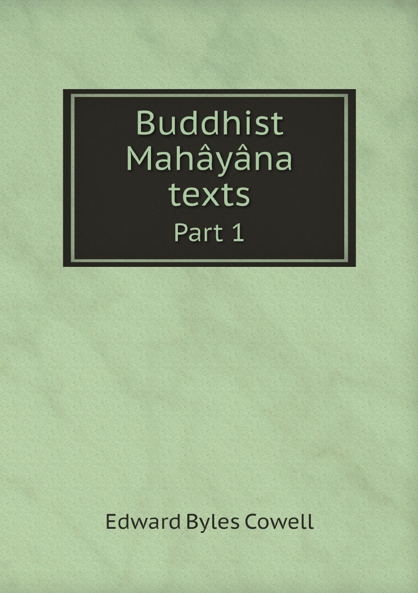 Buddhist Mahayana texts. Part 1