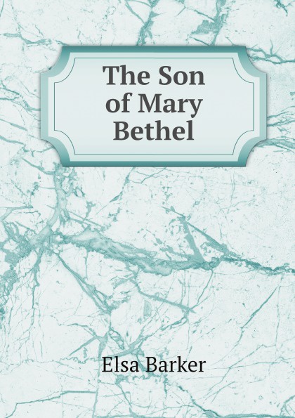 The Son of Mary Bethel