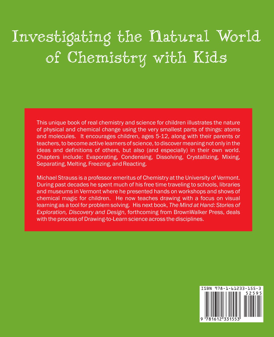 фото Investigating the Natural World of Chemistry with Kids. Experiments, Writing, and Drawing Activities for Learning Science