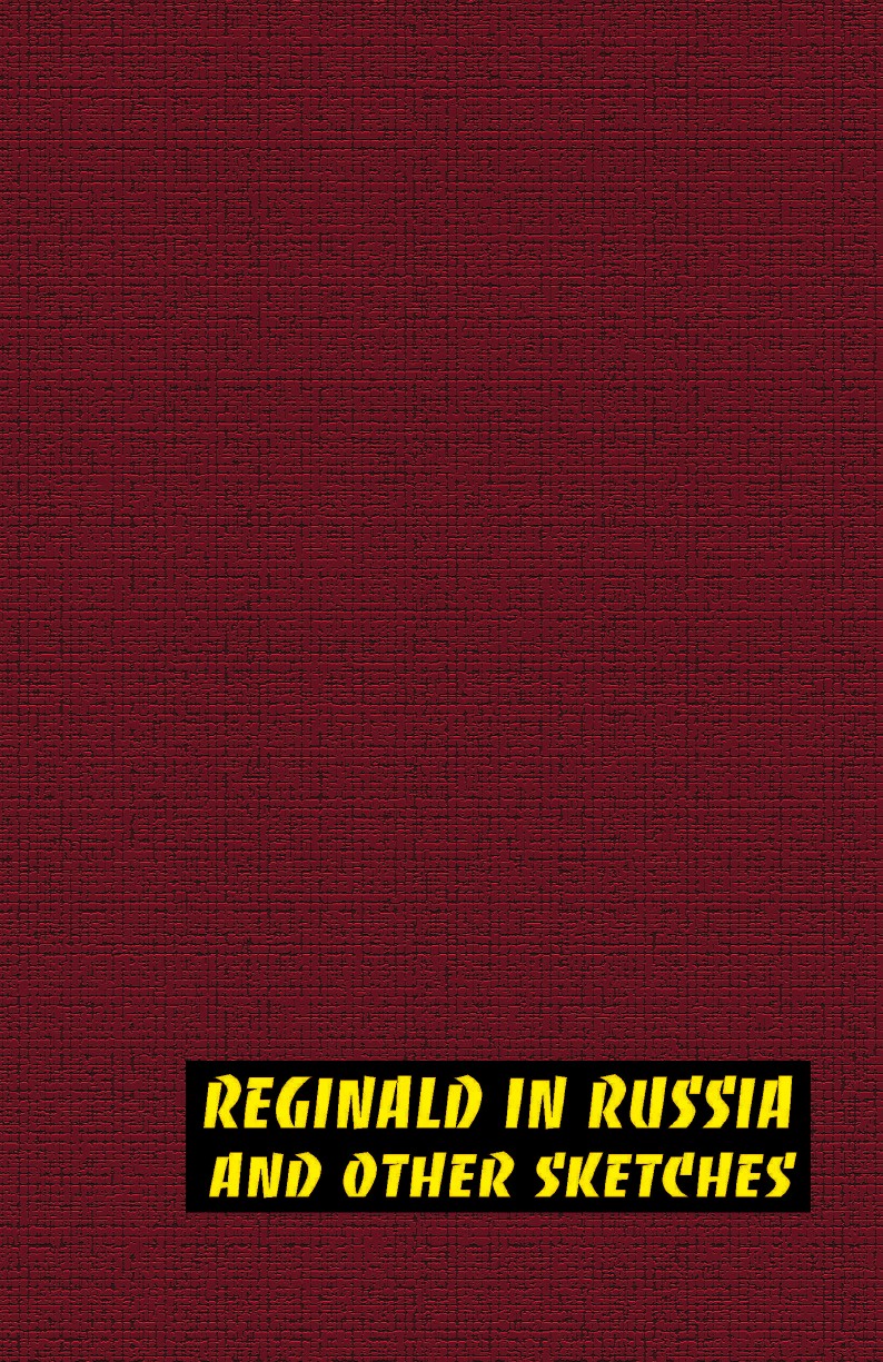 фото Reginald in Russia and Other Sketches