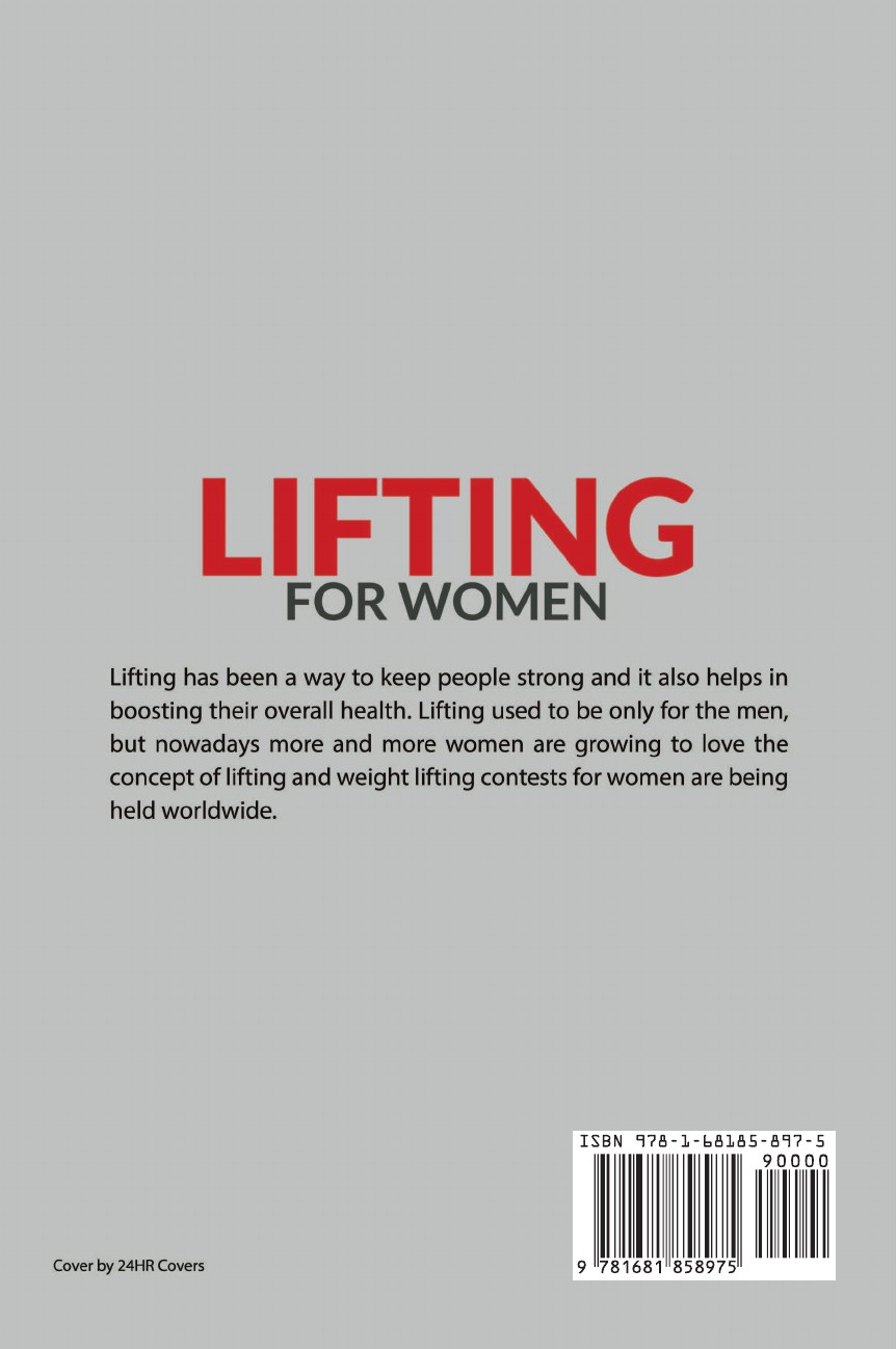 фото Lifting For Women. Essential Exercise, Workout, Training and Dieting Guide to Build a Perfect Body and Get an Ideal Butt