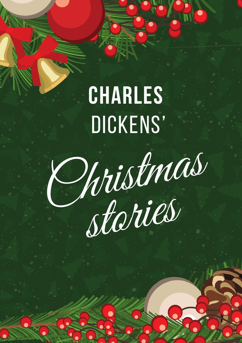 фото Dickens' Christmas Stories. (A Stories: A Christmas Carol; The Chimes; The Cricket on the Hearth)