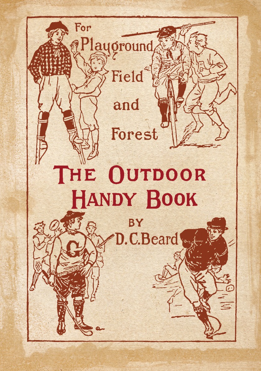 фото The Outdoor Handy Book. For Playground, Field and Forest