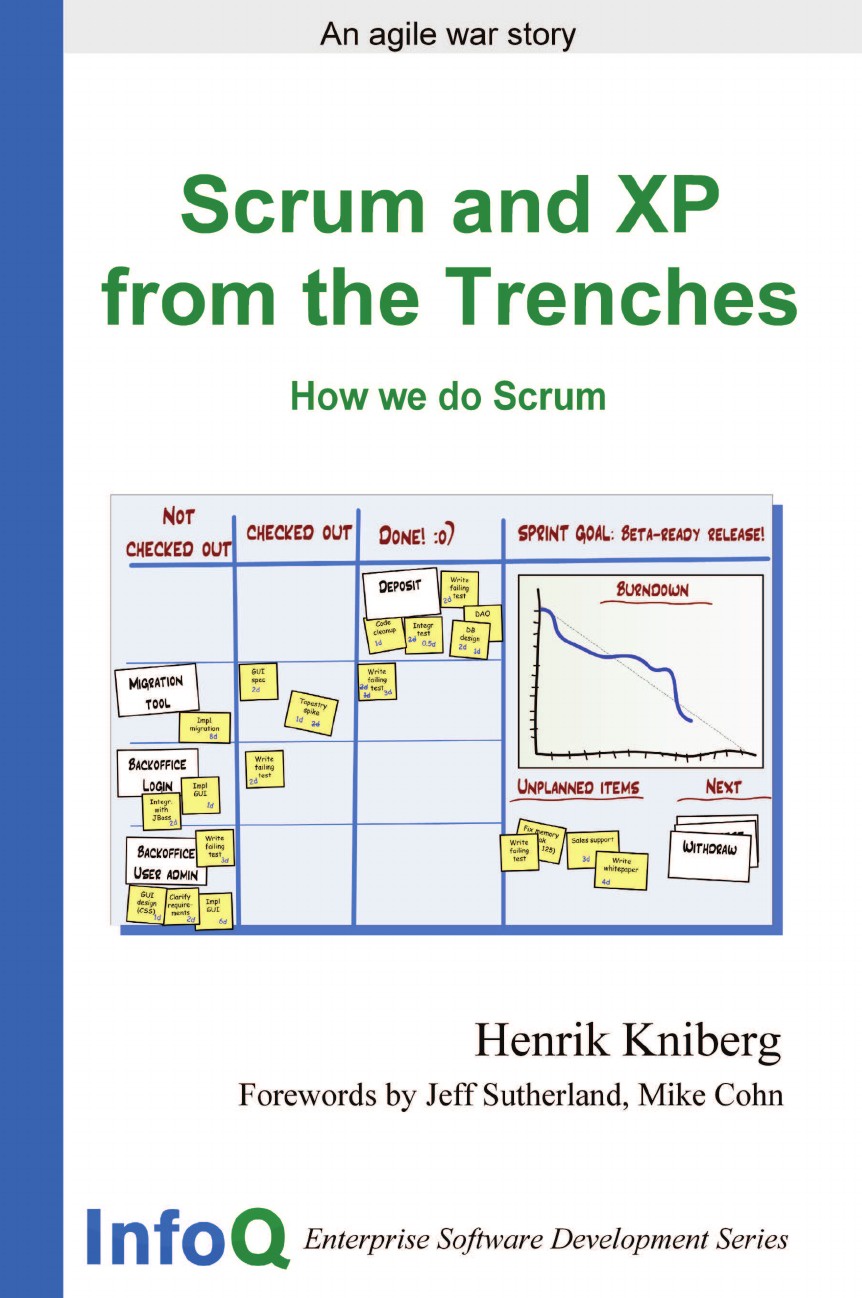 Scrum and XP from the Trenches