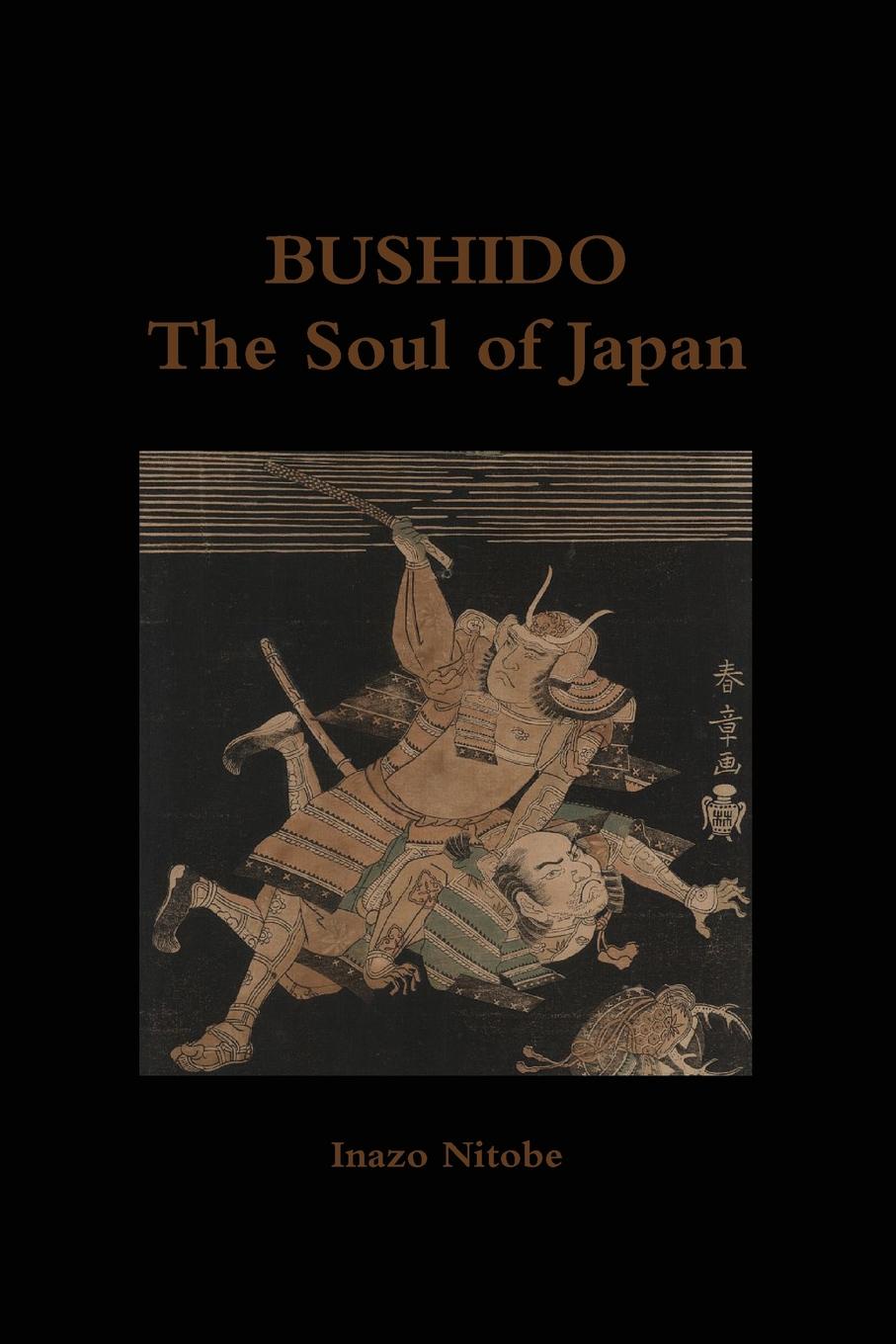 Bushido, the Soul of Japan