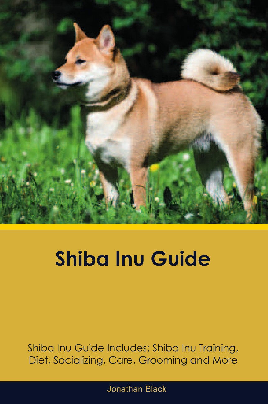 Jonathan Black Shiba Inu Guide Shiba Inu Guide Includes. Shiba Inu Training, Diet, Socializing, Care, Grooming, Breeding and More Jonathan Black Shiba Inu Guide Shiba Inu Guide Includes. Shiba Inu Training, Diet, Socializing, Care, Grooming, Breeding and More