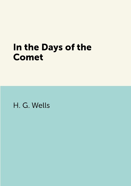 фото In the Days of the Comet