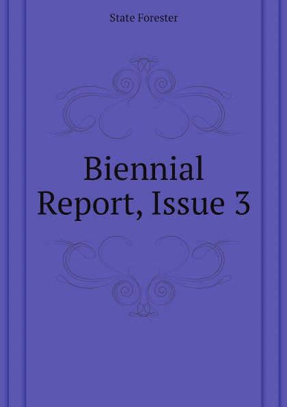 Biennial Report, Issue 3