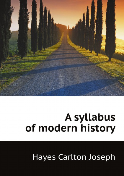 A syllabus of modern history